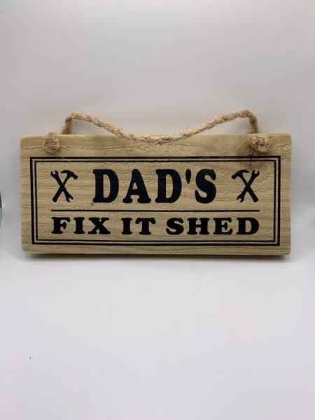 (259) Dads Fix It Shed Plaque