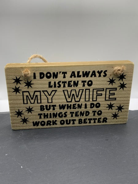 (259) My Wife Rustic Plaque- PL074