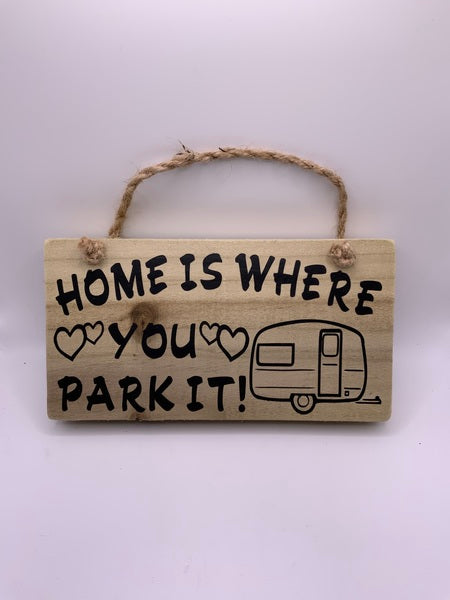 (259) Home Park It -Rustic Plaque-PL 022
