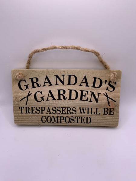 (259) Grandads Garden -Rustic Plaque-PL 018