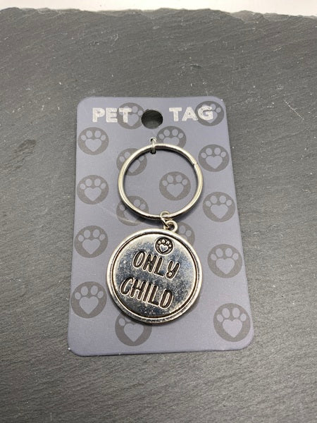 Pet Tag - Only Child