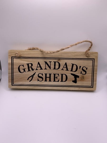 (259) Grandads Shed -Rustic Plaque-PL 010