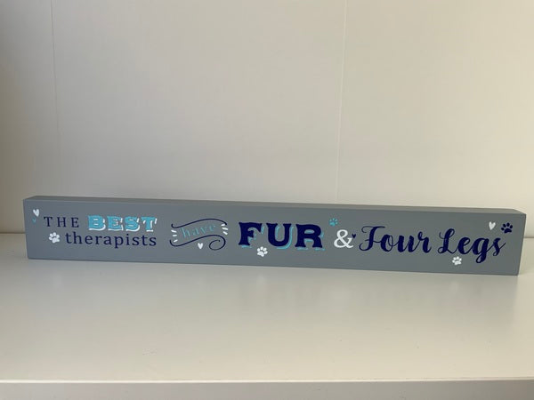 Fur & Four Legs Plaque