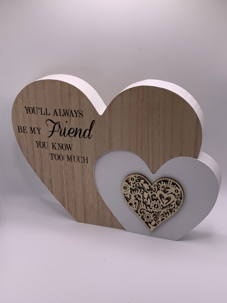 Youll Always Be My Friend Wooden Heart