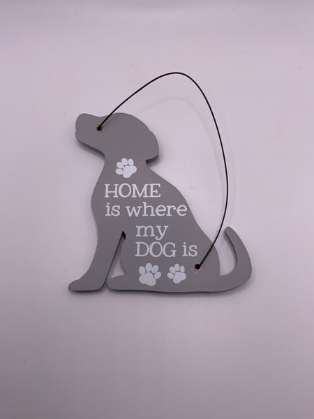 Home Is Where My Dog Is Mini Plaque